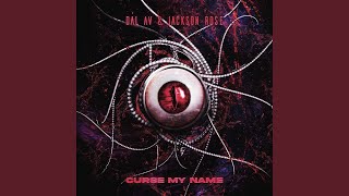 Curse My Name [upl. by Lenette]