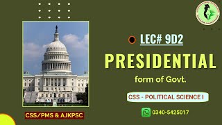 Presidential form of government  Forms of government [upl. by Lyckman329]