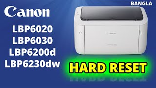 How to Hard Reset Canon LBP6030 Series  Canon LBP6020 LBP6030 LBP6200d LBP6230dw  Hardware Test [upl. by Anne-Marie195]