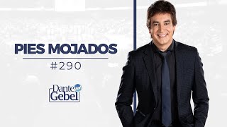 Dante Gebel 290  Pies mojados [upl. by Alleul186]