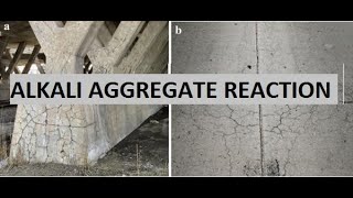 31 Aggregate Alkali Reaction [upl. by Priscilla]