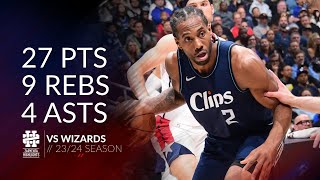 Kawhi Leonard 27 pts 9 rebs 4 asts vs Wizards 2324 season [upl. by Hope]