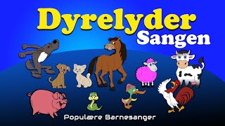 Dyrelyder Sangen 🐑🐍🐖🐈🦮  Populære Barnesanger  Barneforlaget [upl. by Llarret]