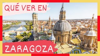 GUÍA COMPLETA ▶ Qué ver en la CIUDAD de ZARAGOZA ESPAÑA 🇪🇸 🌏 Turismo y viajes a ARAGÓN [upl. by Ennove633]