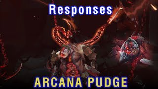 Arcana Pudge  Responses Meeting an Ally Dota 2 [upl. by Yniatirb]