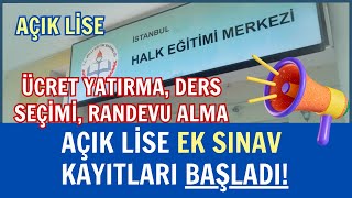 Açık Lise Ek Sınav Kayıt İşlemleri Başladı Kayıt Yenileme Ders Seçimi Randevu Alma Nasıl Yapılır [upl. by Soble]