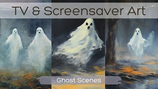 TV amp Screensaver Art Ghost Scenes  4 Images  4 hr without music  The Halloween Collection [upl. by Newfeld]