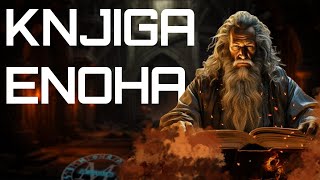 KNJIGA ENOHA  Religija i Crkva ovo skrivaju od vas [upl. by Julia874]