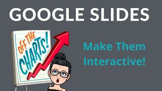 How To Make Interactive Google Slides [upl. by Greggory]