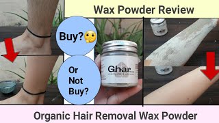 Gharsoap Organic Hair Remover Wax powder Honest Review ll Glow Yourself [upl. by Nyrrek901]