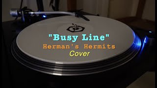 quotBusy Linequot Hermans Hermits Cover  with Lyrics [upl. by Robena]