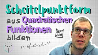 Normalform zur Scheitelpunktform umwandeln – So gehts einfach 📐 [upl. by Philbrook53]