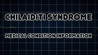 Chilaiditi syndrome Medical Condition [upl. by Ladiv]