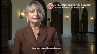 Mensaje de la rectora Dra Angélica Varela Llavona en el inicio de clases del año académico 202425 [upl. by Ayoral]