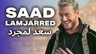 Saad Lamjarred  BEST OFF 2024  اجمل اغاني سعد المجرد [upl. by Allimrac644]