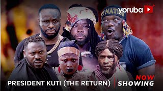 President Kuti The Return Latest Yoruba Movie 2023 Drama  Itele  Femi Adebayo  Kemity  Deyemi [upl. by Janey]