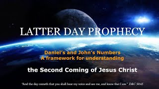 Latter Day Prophecy  Understanding Daniels Numbers Part 1 [upl. by Doykos]