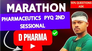 d pharma marathon classd pharma most important question pharmaceuticsD PHARMA 2nd SESSIONAL PYQ [upl. by Innis]