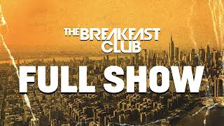 The Breakfast Club FULL SHOW 9424 [upl. by Htiduy469]