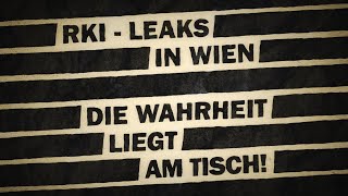 RKI  Leaks in Wien  Die Corona Aufarbeitung geht in die nächste Runde [upl. by Larisa]