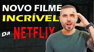 NOVO FILMÃO DA NETFLIX  SÓ ASSISTA 🎬 [upl. by Nyroc]