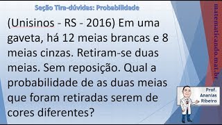 Resolução questão Unisinos  RS  2016  Probabilidade 20 [upl. by Hadley971]