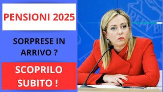 PENSIONI 2025  SORPRESE IN ARRIVO SCOPRILO SUBITO [upl. by Nnyl91]