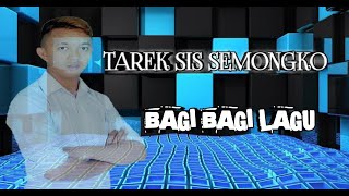 TARIK SIS SEMONGKO BUNGA [upl. by Ialocin766]