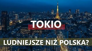 TOKIO  największe miasto na świecie [upl. by Eltotsira]