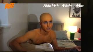 Aldo Fisk  Mickey Moe live  lyrics [upl. by Alyahsal]