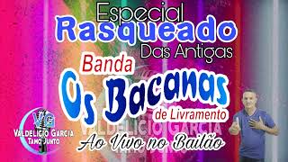 Banda Os Bacanas  Especial de Rasqueado [upl. by Arramahs]