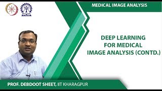 Deep Learning for Medical Image Analysis Contd [upl. by Nole]