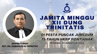 JAMITA MINGGU XII DUNG TRINITATIS  Ephorus HKBP [upl. by Matthieu]