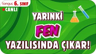 YARINKİ FEN SINAVINDA ÇIKAR ✍🏻 6 SINIF 2025 [upl. by Crabb]