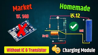 37V Liion Battery Charging Module without ICTransistor 🔋  Super Simple chargingmodule [upl. by Elleirb]