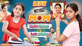 LIFE without MOM  Choti Behan VS Badi Behan  Bin Maa Ki Betiyan  Family Moral Story  MyMissAnand [upl. by Rosenbaum609]