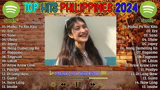 TOP HITS PHILIPPINES 2024 UPDATED SPOTIFY PLAYLIST 2024 🥰 Top Trending OPM Love Songs 🥰 [upl. by Arin]