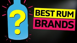 BEGINNERS What are the Best RUM BRANDS you should buy [upl. by Hemingway113]