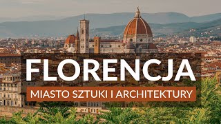 FLORENCJA  STOLICA TOSKANI  Zwiedzanie  Ciekawostki  Atrakcje  Przewodnik  Co warto zobaczyć [upl. by Melisandra]