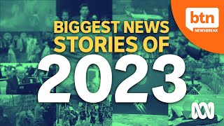 The Biggest News Stories Of 2023 [upl. by Idissac737]