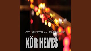 Kör Heves feat Mabel Matiz [upl. by Muhcan]