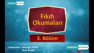 FIKIH OKUMALARIİtikad 3Bölüm AnlatıcıGençağa SAYAN Ordu İl Vaizi [upl. by Baillieu216]