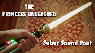 quotTHE PRINCESS UNLEASHEDquot Saber Sound Font  EPIC NOVEMBER REWARD DEAL [upl. by Anwahsit]