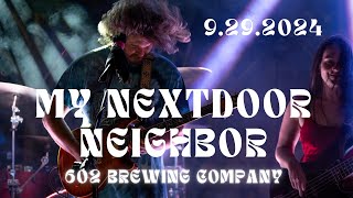 My Nextdoor Neighbor at 602 Brewing Co 92924 [upl. by Ekoorb]