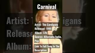 Carnival  The Cardigans [upl. by Ecnerwal578]