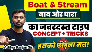 Boat and Stream का जबरदस्त Type 🔥 by Aditya Ranjan Sir Maths  ConceptTricks  Rankers Gurukul [upl. by Peltz]