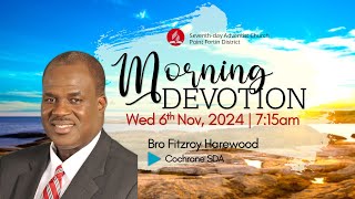 Wednesday Morning Devotion  6th November 2024  715am [upl. by Gaskins]