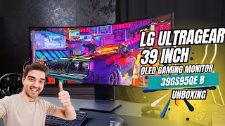 LG UltraGear 39 Inch OLED Gaming Monitor 39GS95QE B Unboxing [upl. by Whitby]