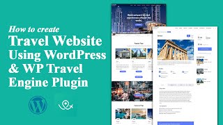 How to create a Travel website using WordPress and WP Travel Engine [upl. by Trixie]