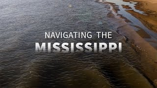 Navigating the Mississippi  WashU [upl. by Gowrie]